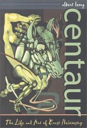 Cover of: Centaur: the life and art of Ernst Neizvestny