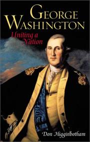 Cover of: George Washington: uniting a nation