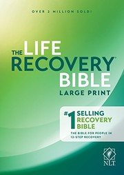 Life Recovery Bible by Stephen Arterburn, David Stoop