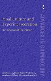 Cover of: Penal Culture and Hyperincarceration: The Revival of the Prison