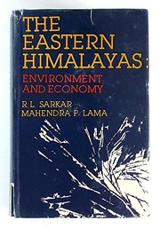 Cover of: The Eastern Himalayas: environment and economy