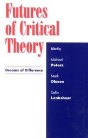 Futures of critical theory : dreams of difference