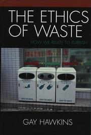 The Ethics of Waste by Gay Hawkins