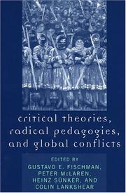 Critical theories, radical pedagogies, and global conflicts