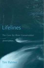 Cover of: Lifelines, The Case for River Conservation