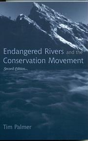 Cover of: Endangered Rivers and the Conservation Movement, The Case for River Conservation