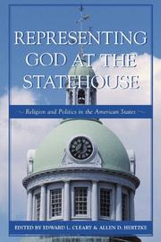Cover of: Representing God at the statehouse: religion and politics in the American states