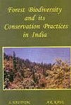 Cover of: Forest biodiversity and its conservation practices in India