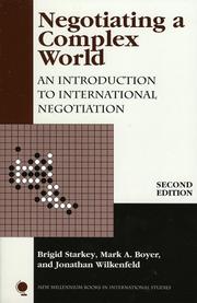 Cover of: Negotiating a Complex World: An Introduction to International Negotiation (New Millennium Books in International Studies)