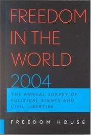 Cover of: Freedom in the World 2004: The Annual Survey of Political Rights and Civil Liberties (Freedom in the World)