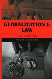 Cover of: Globalization and Law | Adam Gearey