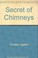 Cover of: The Secret of Chimneys