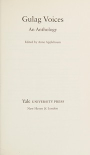 Gulag Voices by Anne Applebaum, Otto Kernberg