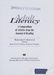 Cover of: Adult Literacy: A Compendium of Articles from the Journal of Reading