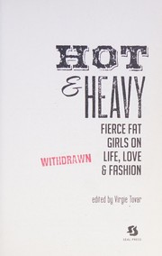 Cover of: Hot & heavy