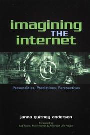 Cover of: Imagining the internet: personalities, predictions, perspectives