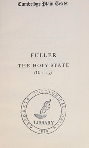 Cover of: The holy state: (II. 1-15)