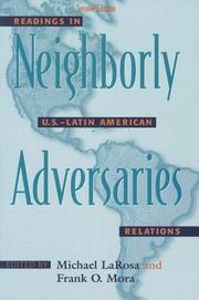 Cover of: Neighborly Adversaries: Readings in U.S.-Latin American Relations