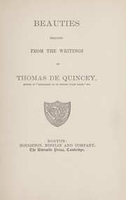 Cover of: Beauties: selected from the writings of Thomas De Quincey