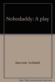 Cover of: Nobodaddy: a play