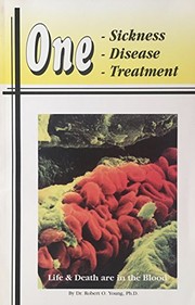 Cover of: 1 Sickness, 1 Disease, 1 Treatment