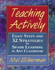 Teaching actively by Melvin L. Silberman