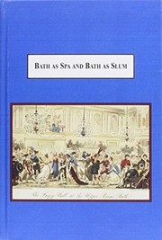 Cover of: Bath as spa and Bath as slum: the social history of a Victorian city