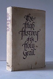 Cover of: The high history of the Holy Grail by translated from the Old French by Sebastian Evans.