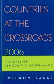Cover of: Countries at the Crossroads 2006: A Survey of Democratic Governance