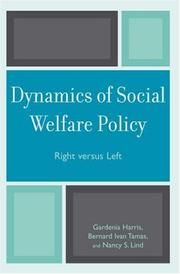 Dynamics of social welfare policy : right versus left