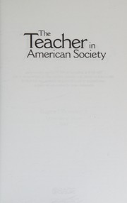 Cover of: The teacher in American society: a critical anthology