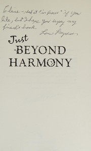 Just beyond Harmony by Gaydell M. Collier