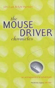 Cover of: The Mouse Driver Chronicles: An Entrepreneurial Adventure