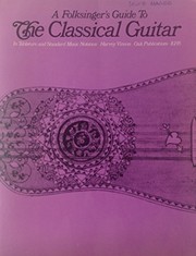 The Folksinger's Guide to Classical Guitar by Harvey Vinson