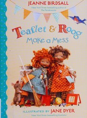 Cover of: Teaflet & Roog Make a Mess