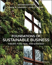Cover of: Foundations of Sustainable Business: Theory, Function, and Strategy