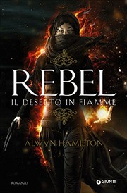 Cover of: ALWYN HAMILTON - REBEL. IL DES