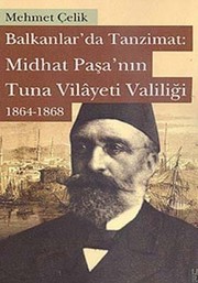 Balkanlar'da tanzimat by Mehmet Çelik