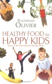 Healthy food for happy kids : an A-Z of nutritional know-how