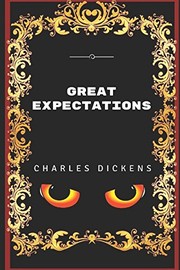 Cover of: Great Expectations: By Charles Dickens - Illustrated