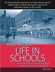 Life in schools : an introduction to critical pedagogy in the foundations of education