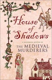 Cover of: House of Shadows (Medieval Murderers Group 3)