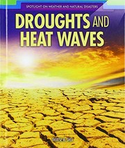 Cover of: Droughts and Heat Waves