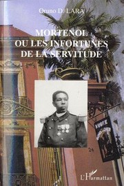 Cover of: Mortenol, ou, Les infortunes de la servitude