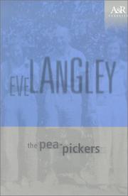 The pea-pickers by Eve Langley