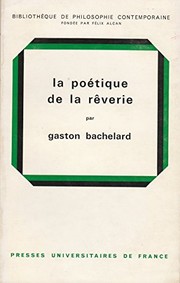 Cover of: La poétique de la rêverie
