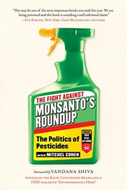 Cover of: Fight Against Monsanto's Roundup: The Politics of Pesticides