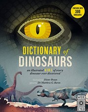 Dictionary of Dinosaurs by Dieter Braun, Matthew G. Baron