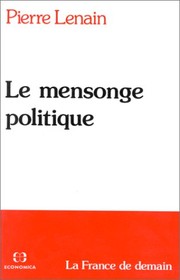 Cover of: Le mensonge politique