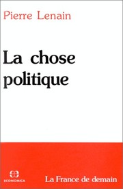 Cover of: La chose politique